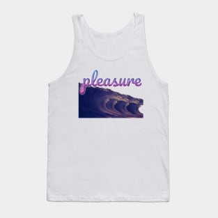 pleasure Tank Top